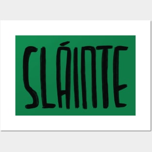 Irish, Slainte Posters and Art